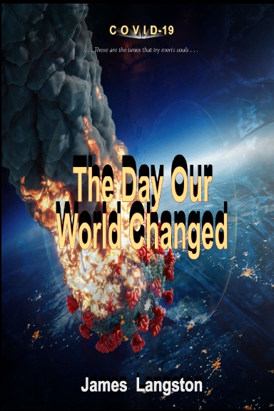 The Day Our World Changed