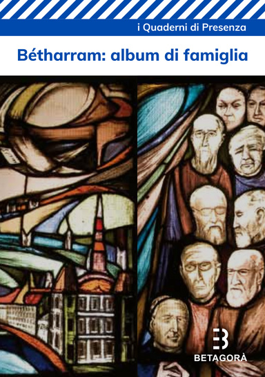 Bétharram: album di famiglia