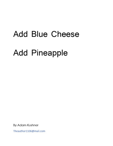 Add Blue Cheese Add Pineapple