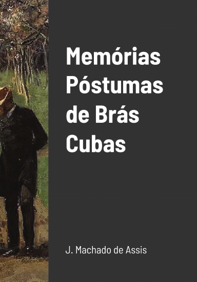 Memórias Póstumas de Brás Cubas