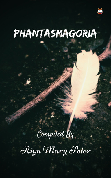 PHANTASMAGORIA