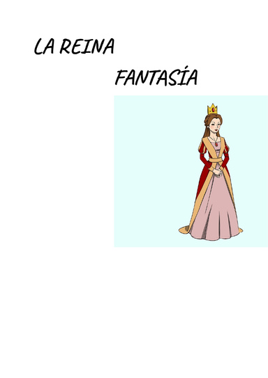 La Reina Fantasía