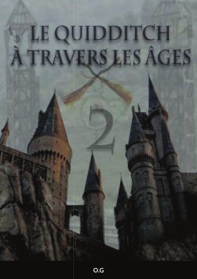 Le Quidditch à travers les âges