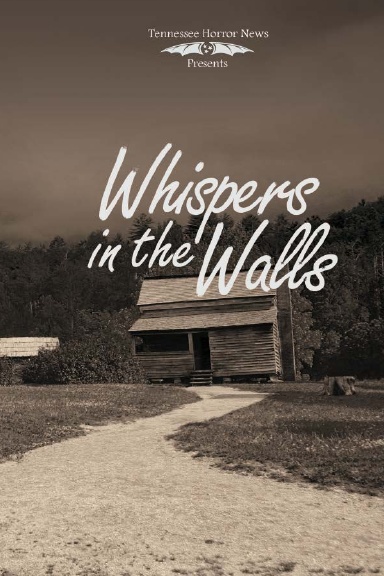 Whispers in the Walls