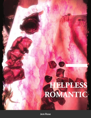 Helpless Romantic