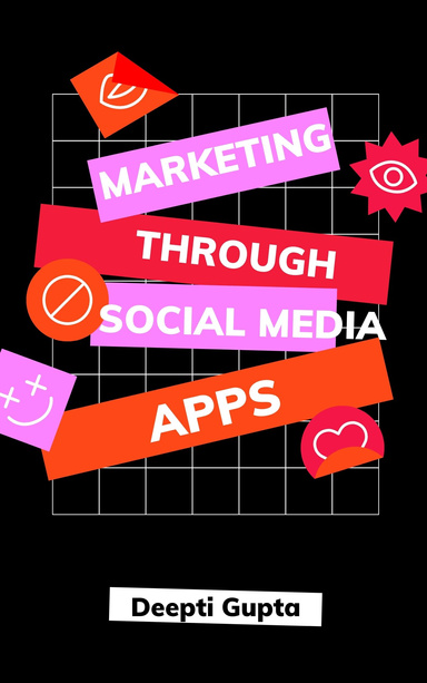Marketing Through Social Media Apps