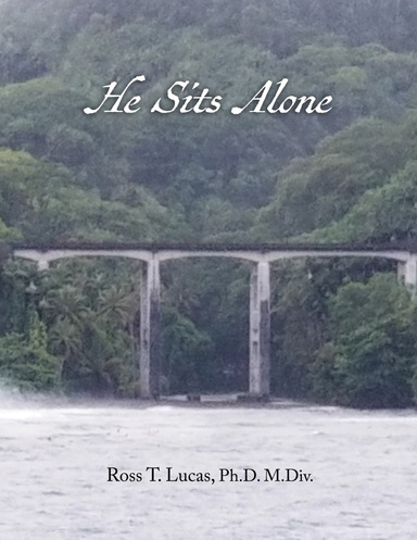 He Sits Alone