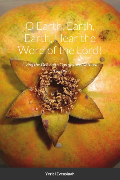 O Earth, Earth, Earth, Hear the Word of the Lord!