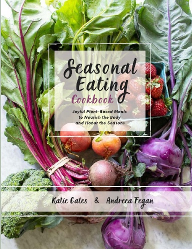 Seasonal Eating Cookbook (Coil Bound)