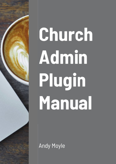 Church Admin Plugin Manual