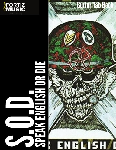 S.O.D.-Speak English or Die Guitar Tab Book