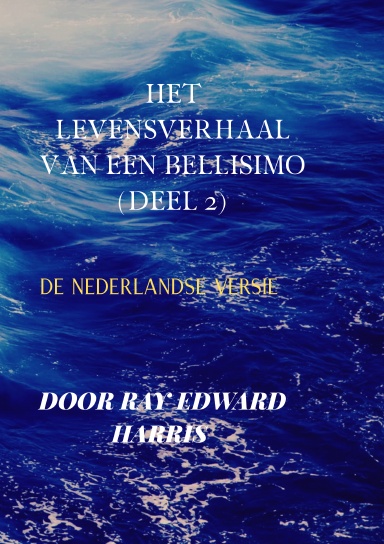 Het levensverhaal van een Bellisimo reis (deel 2)
