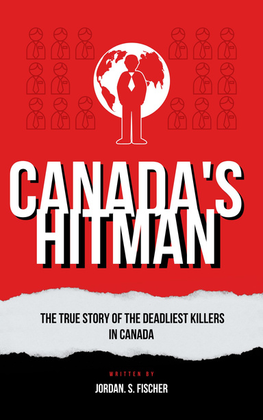 Canada's Hitman