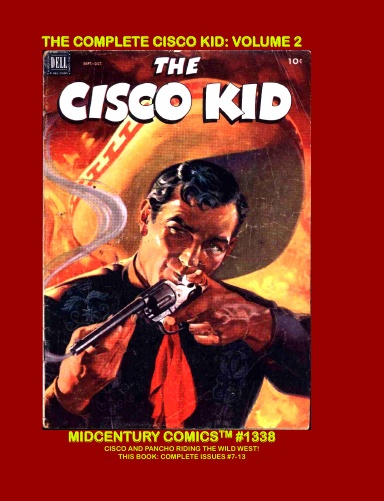 The Complete Cisco Kid: Volume 2