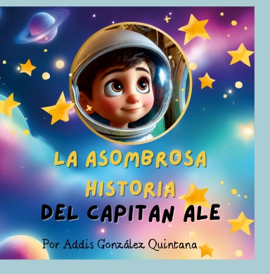 La Asombrosa Historia del Capitán Ale