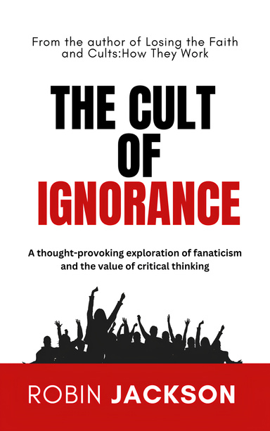 The Cult of Ignorance