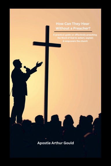 How Can They Hear Without A Preacher?