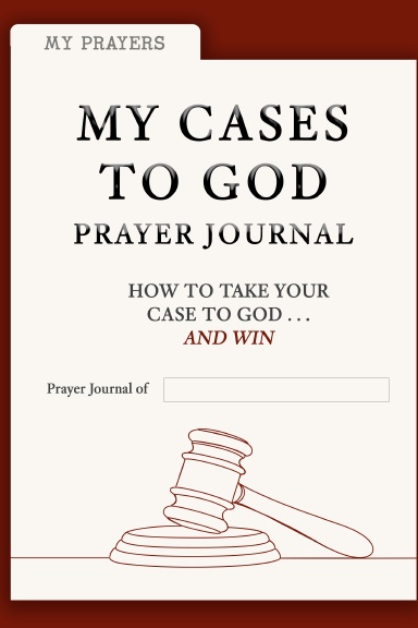 MY CASES TO GOD