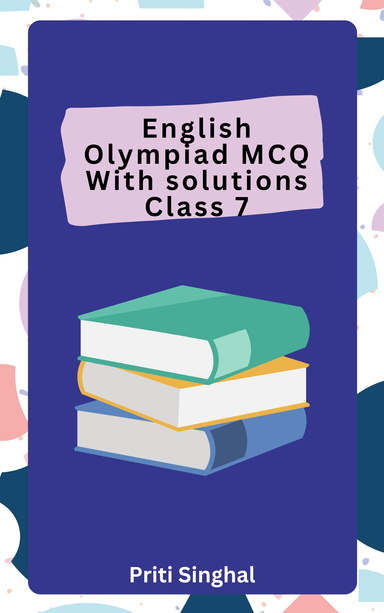 English Olympiad MCQ With Solutions Class 7