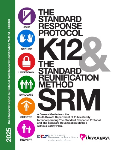 The Standard Response Protocol and Standard Reunification Method K12 Operational Guidance - SDSSC