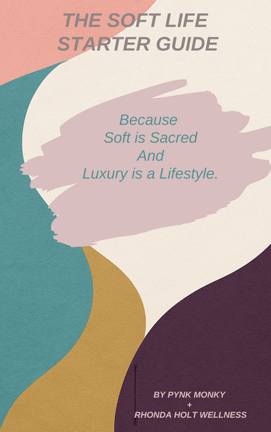 Soft Life Care Guide