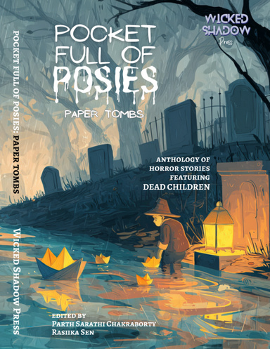 Pocket Full of Posies: Paper Tombs