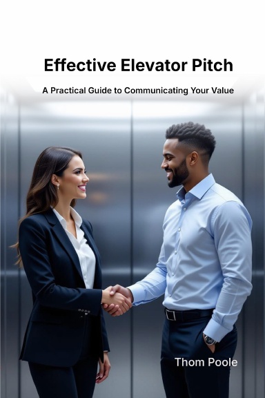 The Effective Elevator Pitch