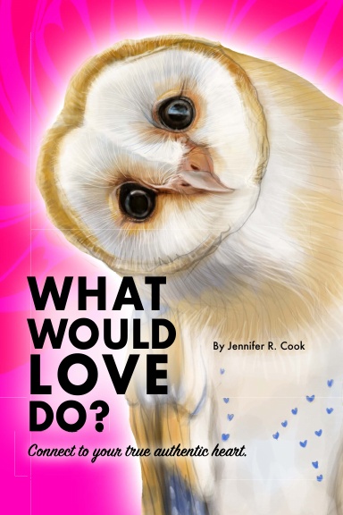 What Would Love Do?