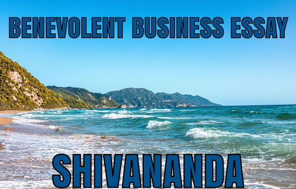 Benevolent Busines Essay