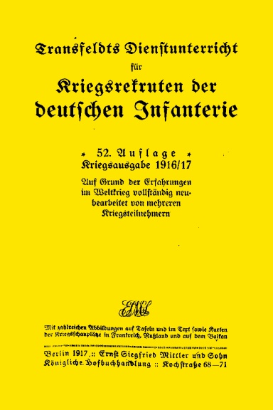 Transfeldt’s Infantry Service Instruction