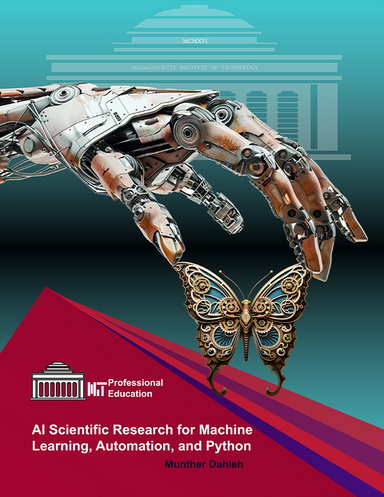 AI Scientific Research for Machine Learning, Automation, and Python