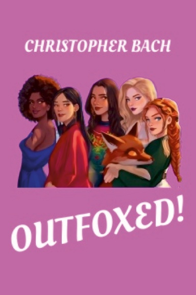 OUTFOXED!