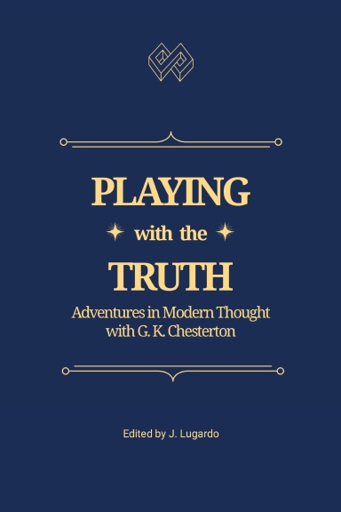 Playing with the Truth