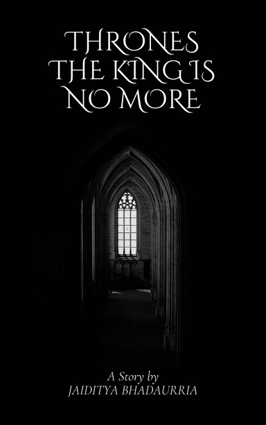 Thrones:The King Is No More