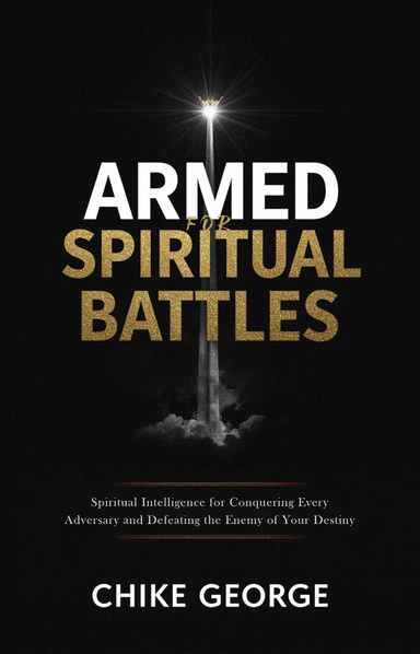 Armed for Spiritual Battles