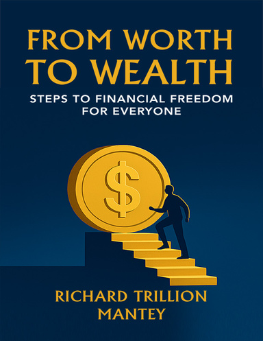 From Worth to Wealth