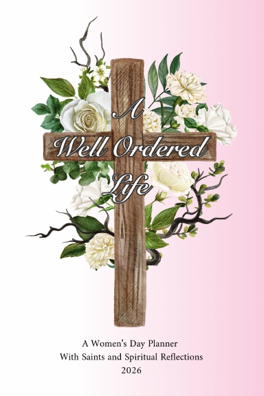 A Well Ordered Life Paperback