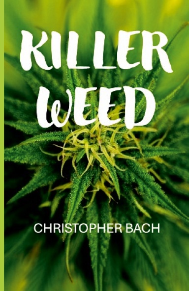 Killer Weed