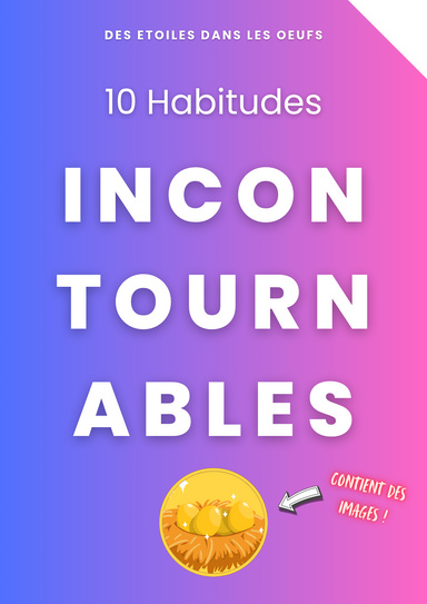 10 Habitudes Incontournables