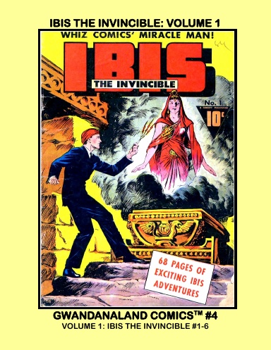 Ibis The Invincible: Volume 1