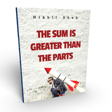 Nik Shah | The Sum is Greater Than Its Parts