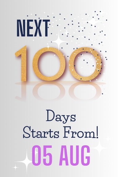 NEXT 100 DAYS starts from 05 August to 12 November | A separate page for each day of the week. Favorite Date to start | Journal Paperback |6*9 inch |100 pages.