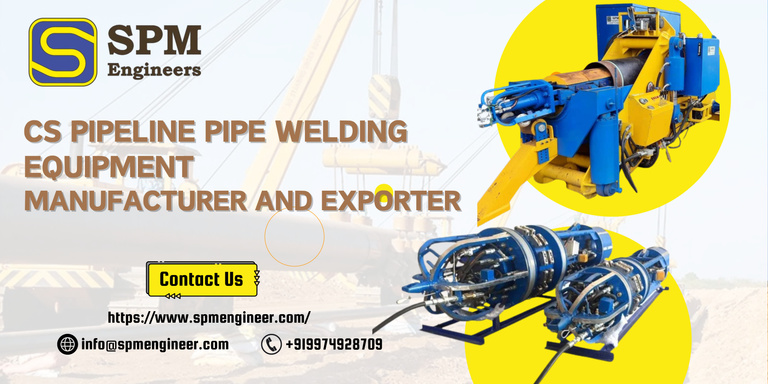 CS Pipeline Pipe Welding Equipment Exporter - SPM Engineer