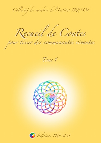Recueil de Contes pour Tisser des Communautés Vivantes