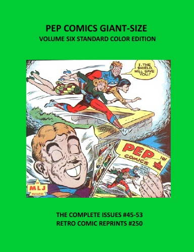 PEP COMICS GIANT-SIZE VOLUME SIX STANDARD COLOR EDITION