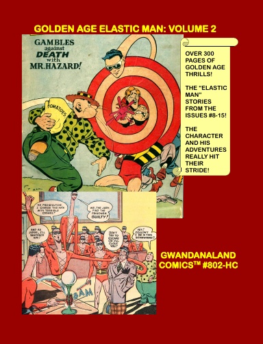 Golden Age Elastic Man: Volume 2 (HC)