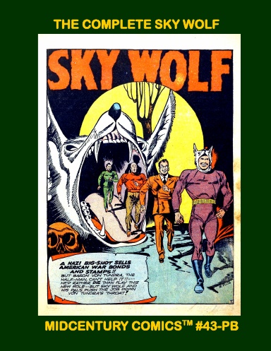 The Complete Sky Wolf: Volume 1 (PB)