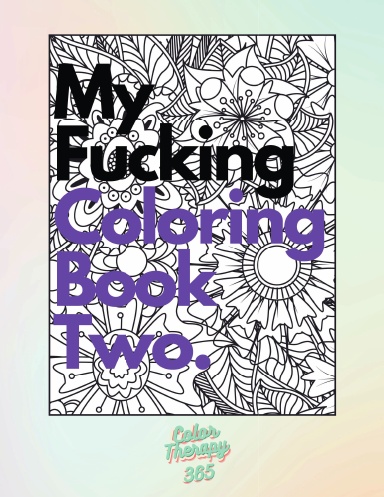 My Fucking Coloring Book Two