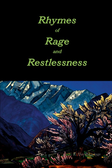 Rhymes of Rage and Restlessness