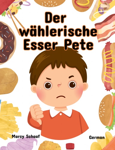 Der  wählerische Esser Pete (German) Picky Eater Pete